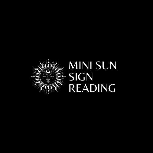 Mini Sun Sign Reading